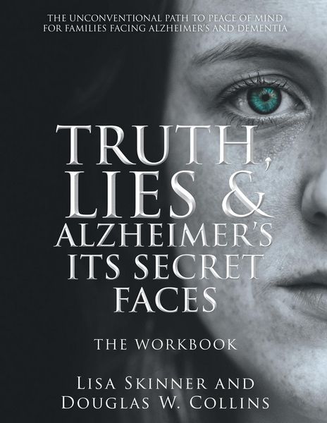 Produktbild: Truth, Lies & Alzheimer's Its Secret Faces