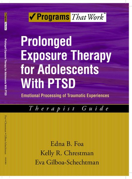 Produktbild: Prolonged Exposure Therapy for Adolescents with PTSD Emotional Processing of Traumatic Experiences, Therapist Guide