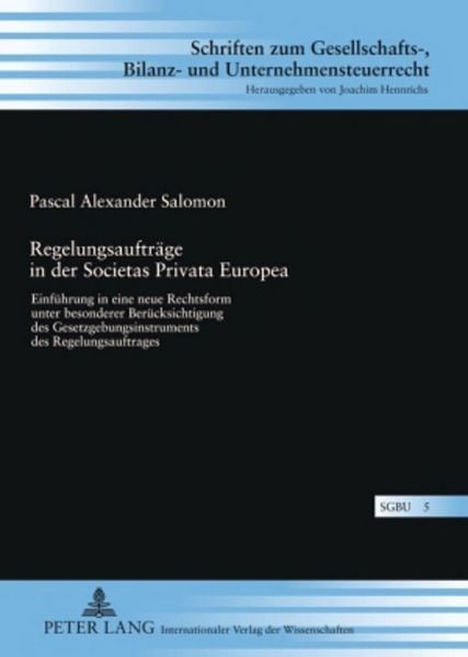 Produktbild: Regelungsauftr&auml;ge in der Societas Privata Europea
