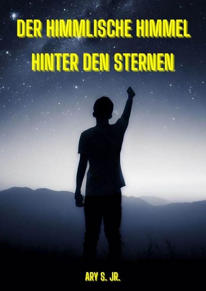 Produktbild: Der Himmlische Himmel: Hinter den Sternen