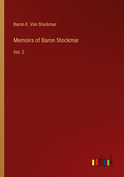 Produktbild: Memoirs of Baron Stockmar