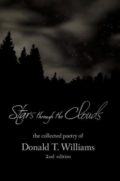 Produktbild: Stars Though the Clouds: The Collected Poetry of Donald T. Williams
