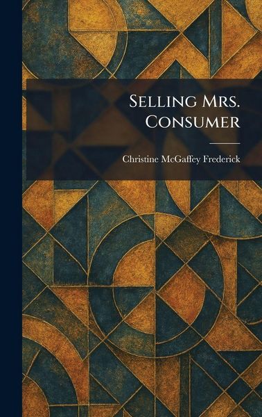 Produktbild: Selling Mrs. Consumer