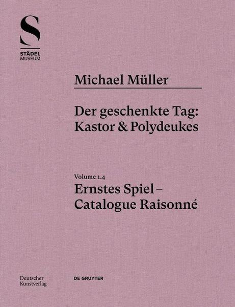 Produktbild: Michael M&uuml;ller. Ernstes Spiel. Catalogue Raisonn&eacute;
