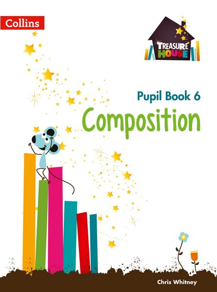 Produktbild: Treasure House -- Year 6 Composition Pupil Book