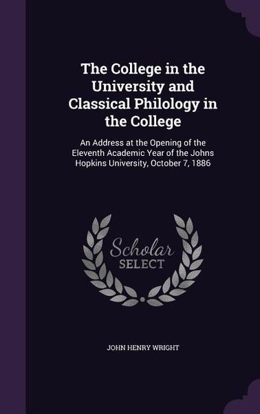 Produktbild: The College in the University and Classical Philology in the College