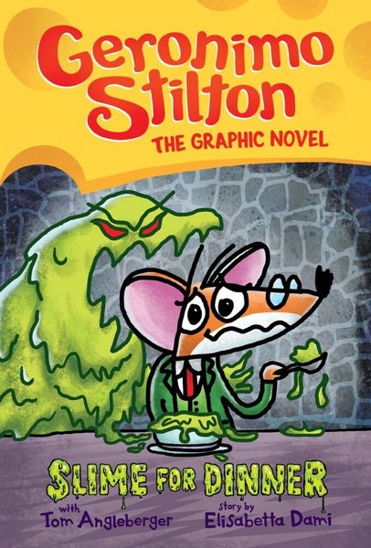 Produktbild: Slime for Dinner: A Graphic Novel (Geronimo Stilton #2)