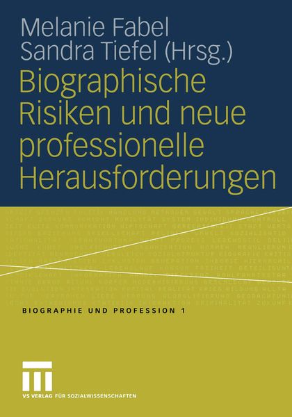 Produktbild: Biographische Risiken und neue professionelle Herausforderungen