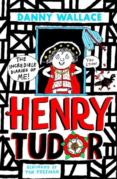 Produktbild: Henry Tudor: The Incredible Diaries of Me!