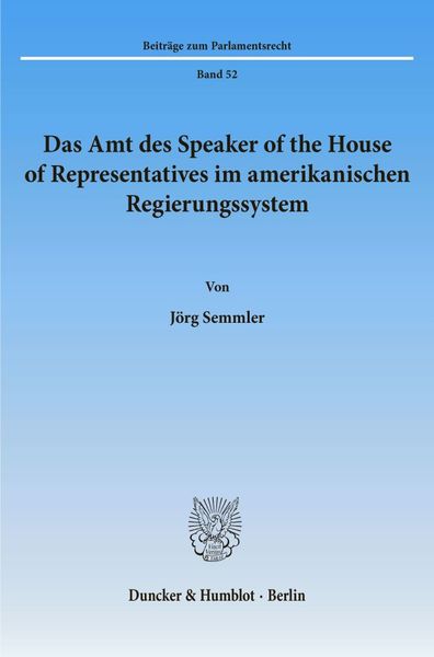 Produktbild: Das Amt des Speaker of the House of Representatives im amerikanischen Regierungssystem.