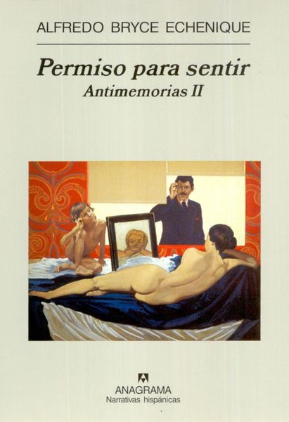 Permiso para sentir : antimemorias II