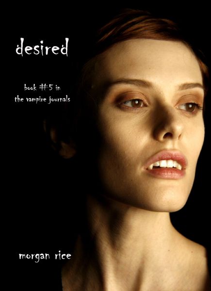 Produktbild: Desired (Book #5 in the Vampire Journals)