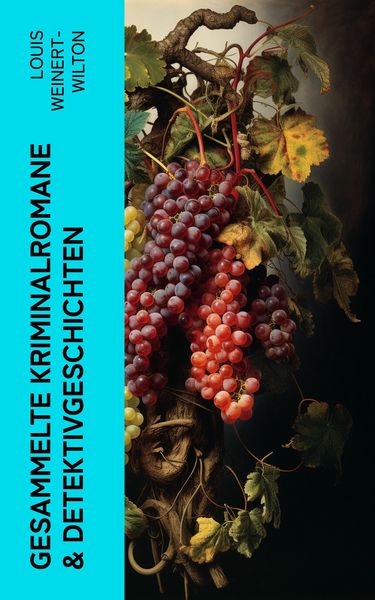 Produktbild: Gesammelte Kriminalromane & Detektivgeschichten