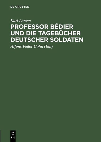 Produktbild: Professor B&eacute;dier und die Tageb&uuml;cher deutscher Soldaten