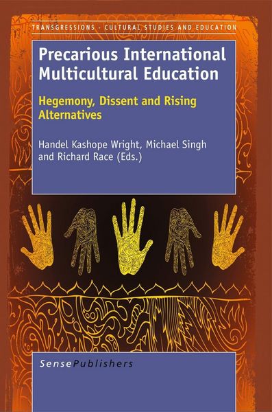 Produktbild: Precarious International Multicultural Education:Hegemony, Dissent and Rising Alternatives