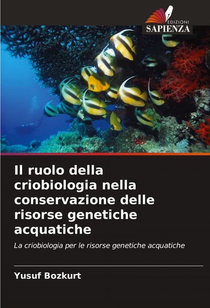 Produktbild: Il ruolo della criobiologia nella conservazione delle risorse genetiche acquatiche