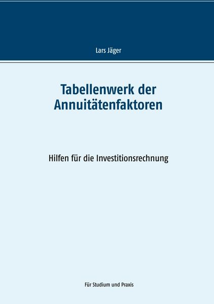 Produktbild: Tabellenwerk der Annuit&auml;tenfaktoren