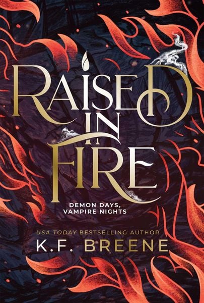 Produktbild: Raised in Fire (Demon Days, Vampire Nights, Book 2)