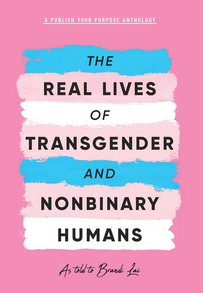 Produktbild: The Real Lives of Transgender and Nonbinary Humans