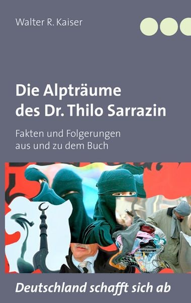 Produktbild: Die Alpträume des Dr. Thilo Sarrazin