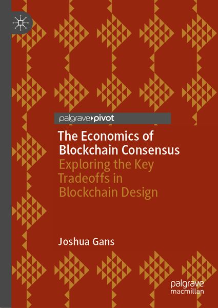 Produktbild: The Economics of Blockchain Consensus