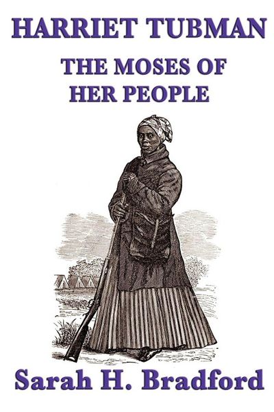 Produktbild: Harriet Tubman, the Moses of Her People
