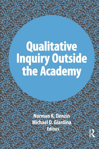 Produktbild: Qualitative Inquiry Outside the Academy