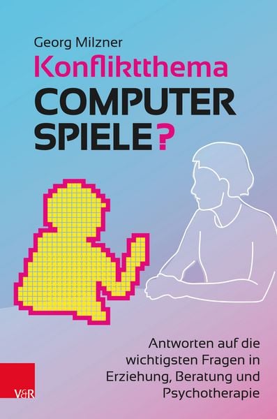 Produktbild: Konfliktthema Computerspiele?