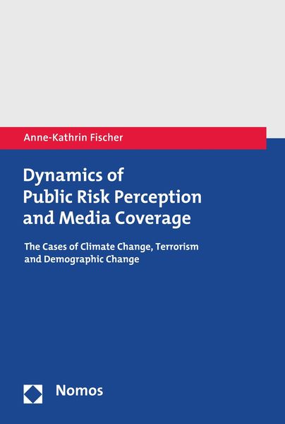 Produktbild: Dynamics of Public Risk Perception and Media Coverage