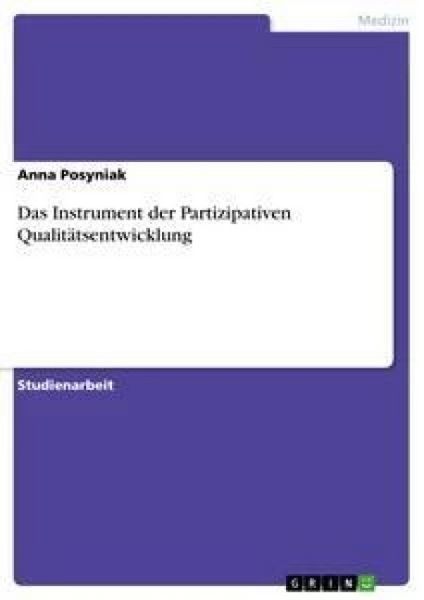 Produktbild: Das Instrument der Partizipativen Qualit&auml;tsentwicklung
