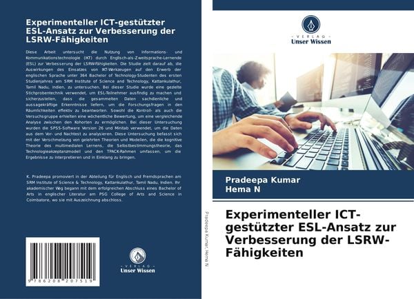 Experimenteller ICT-gestützter ESL-Ansatz zur Verbesserung der LSRW-Fähigkeiten, Taschenbuch von Pradeepa Kumar , Hema N., Verlag Unser Wissen,