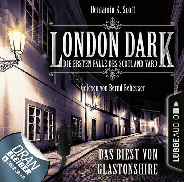 Produktbild: London Dark - Die ersten F&auml;lle des Scotland Yard, Folge 5: Das Biest von Glastonshire