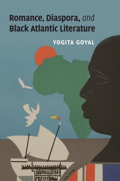 Produktbild: Romance, Diaspora, and Black Atlantic Literature
