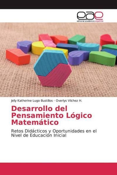 Produktbild: Lugo Bustillos, J: Desarrollo del Pensamiento L&oacute;gico Matem&aacute;t