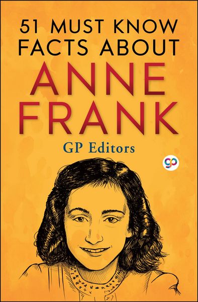 Produktbild: 51 Must Know Facts About Anne Frank