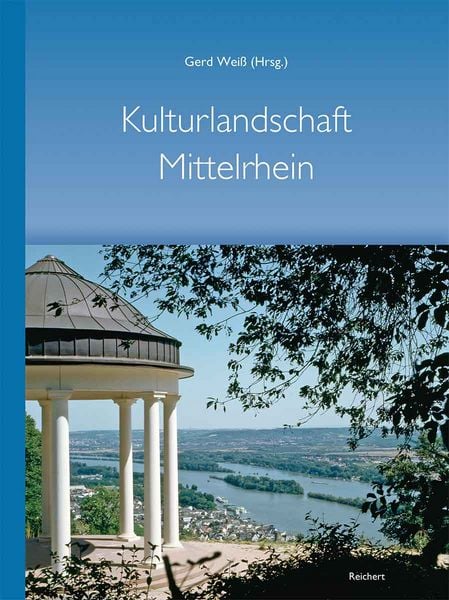 Produktbild: Kulturlandschaft Mittelrhein &ndash; 100 Jahre Mittelrheinische Gesellschaft zur Pflege der Kunst