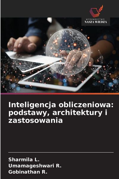 Produktbild: Inteligencja obliczeniowa: podstawy, architektury i zastosowania