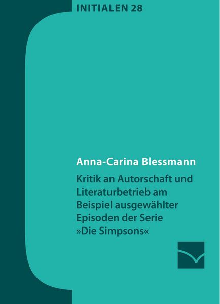 Produktbild: Kritik an Autorschaft und Literaturbetrieb am Beispiel ausgew&auml;hlter Episoden der Serie &raquo;Die Simpsons&laquo;