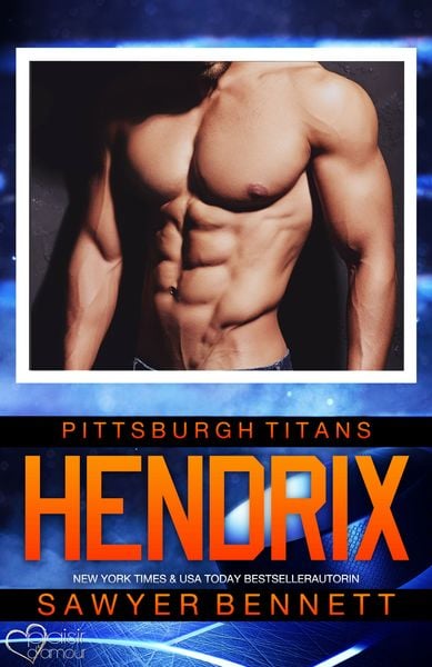 Hendrix (Pittsburgh Titans Team Teil 7), Taschenbuch von Sawyer Bennett, Plaisir d'Amour Verlag, 9783864956461