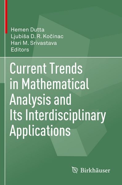 Produktbild: Current Trends in Mathematical Analysis and Its Interdisciplinary Applications