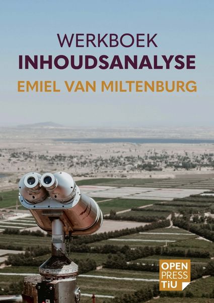 Werkboek Inhoudsanalyse, Taschenbuch von Emiel van Miltenburg, Open Press Tilburg University, 9789403769509