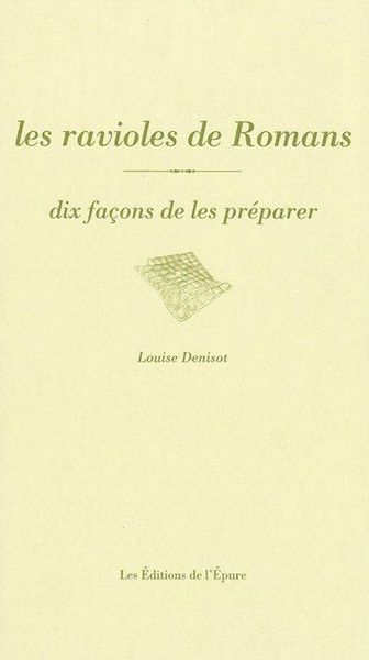 Produktbild: Dix Facons de le Preparer ; les Ravioles de Romans