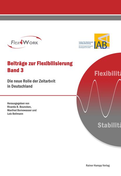 Produktbild: Die neue Rolle der Zeitarbeit in Deutschland