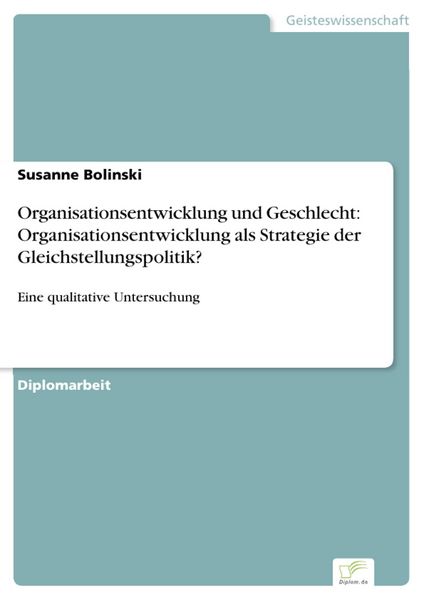 Produktbild: Organisationsentwicklung und Geschlecht: Organisationsentwicklung als Strategie der Gleichstellungspolitik?