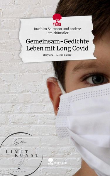 Produktbild: Gemeinsam-Gedichte Leben mit Long Covid. Life is a Story - story.one