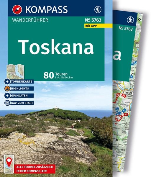 KOMPASS Wanderführer Toskana, 80 Touren mit Extra-Tourenkarte, Taschenbuch von Lutz Redecker, Kompass-Karten, 9783991544906