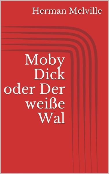 Produktbild: Moby Dick oder Der wei&szlig;e Wal
