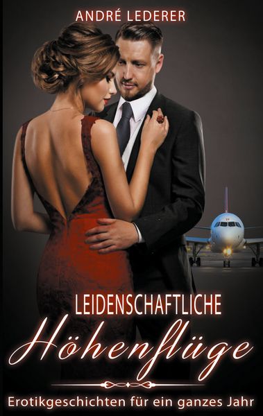 Produktbild: Leidenschaftliche H&ouml;henfl&uuml;ge