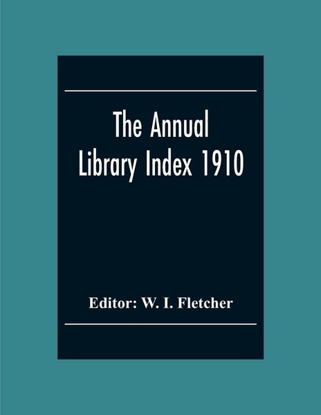 Produktbild: The Annual Library Index 1910