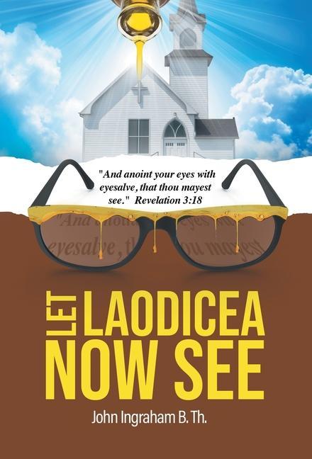 Produktbild: Let Laodicea Now See